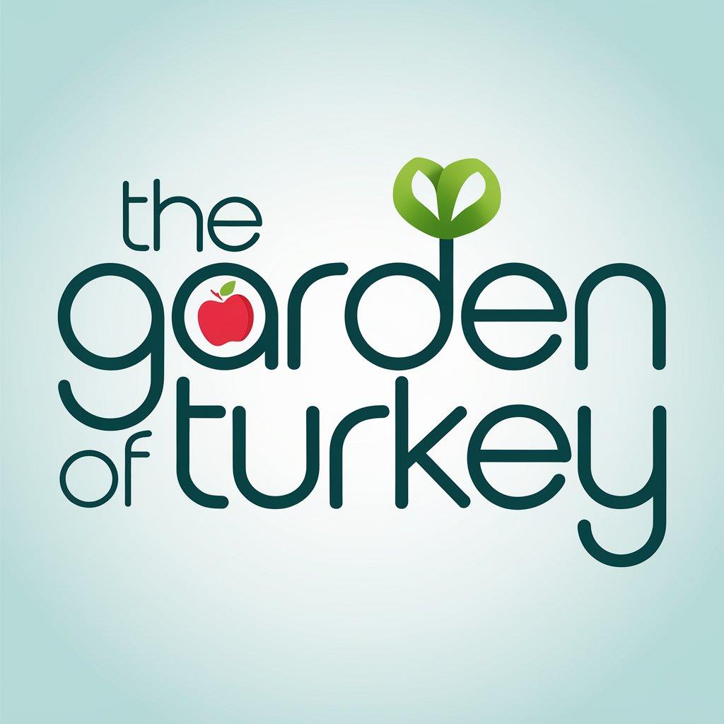 The Garden of Turkey
